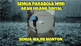 Parabola Mini Hilang Sinyal Saat Hujan | Solusinya ? screenshot 4