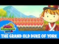 The Grand Old Duke of York - Kid&#39;s Nursery Rhyme