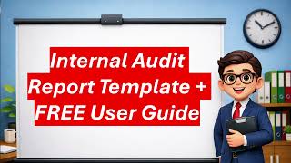 Ready-To-Use Internal Audit Report Template + FREE User Guide