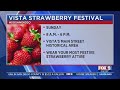 Vista Strawberry Festival taking place Memorial Day weekend