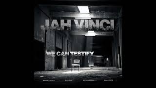 Jah Vinci - We can Testify