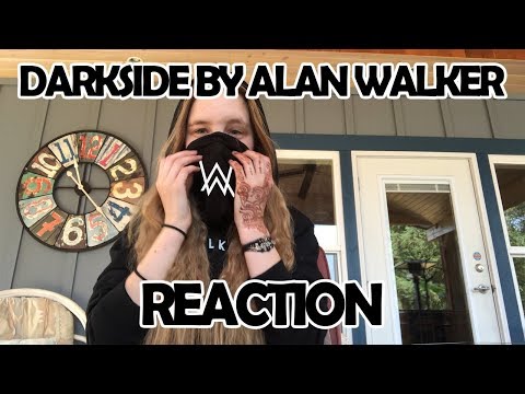 Darkside by Alan Walker - Reaction