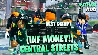 BEST CENTRAL STREETS SCRIPT! 🔥  (INF MONEY + AUTO FARM + TELEPORTS & MORE)