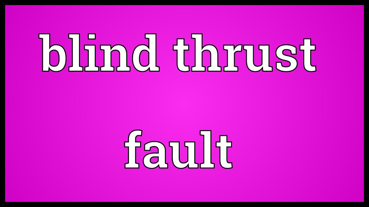 Blind thrust fault Meaning - YouTube