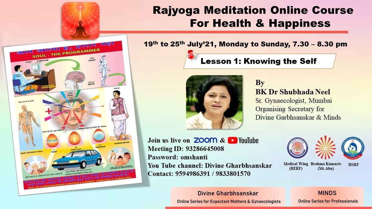 Day 1 - Rajyoga Meditation Course(Knowing The Self) - BK Dr Shubhada ...