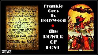 Frankie Goes to Hollywood - Power of Love (Long Version)