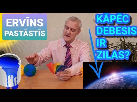 Video: Kāpēc Debesis Ir Zilas