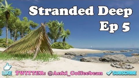 Stranded Deep|S1E5|Loom|Bandages|PS4