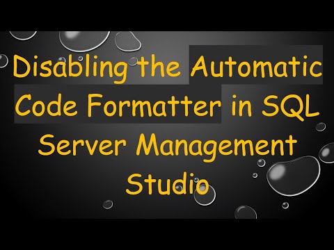 Disabling the Automatic Code Formatter in SQL Server Management Studio