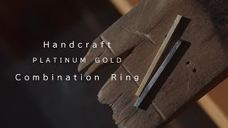【彫金】 Making Combination Ring コンビネーションリングの作り方