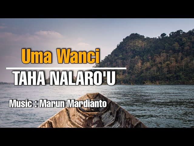 TAHA NA LARO'U || Musik Terbaru 2022 •Lagu Wanci Terpopuler class=