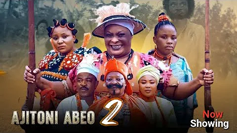 AJITONI ABEO 2 Latest Yoruba Movie Drama Ronke Odusanya, Titilope Abeo, Amokeade