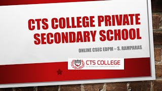 CTS College - CSEC EDPM Thursday May 7th, 2020