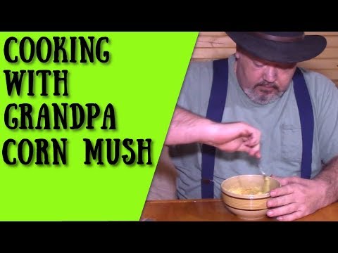 How to make cornmeal mush (Cooking with Grandpa)