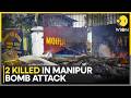 Manipur Bomb Attack: Late Night Explosion Critically Injures Mother, 2 Children Dead | WION