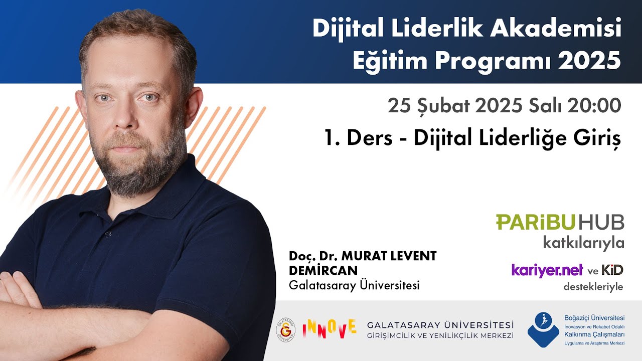 1. Ders - Dijital Liderliğe Giriş | DLA 2025