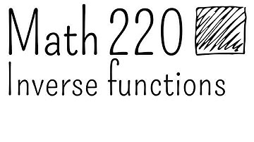 Inverse functions | Math 220 Week 5