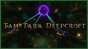 The History of The Tam-Tara Deepcroft  - FFXIV Lore