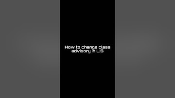 CHANGE CLASS ADVISORY IN LIS DEPED