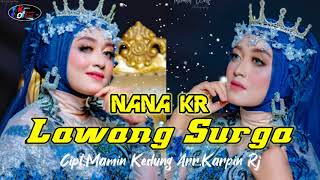 Surga-Nana Kr#Cipt.Mamin Kedung Arr.Karpin Rj#Lagu Tarling Terbaru 2021