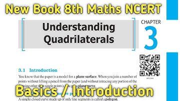 Chapter 3 - Understanding Quadrilaterals - Introduction || Class 8 Maths NCERT || New Book 2023