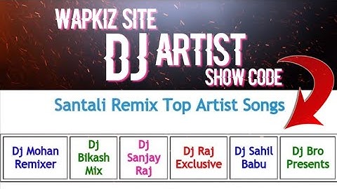 Wapkiz Dj Artist Code Kaise Lagaye