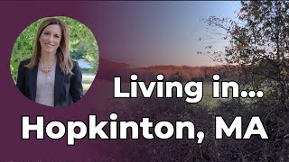 The Pros and Cons of living in Hopkinton, MA