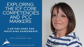 ICF Core Competency 3: Establishes and Maintains Agreements