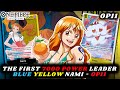 POWER CREEP IS REAL - Blue Yellow Nami (OP11) Deck Profile