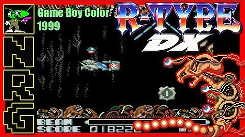 NRG: 5-10 Minutes of Gameplay - R-Type DX [Game Boy Color]