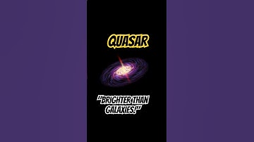 Quasars: Brighter Than Galaxies, Powered by Black Holes! #CosmicSpark