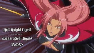 Hell Knight Ingrid / Makai Kishi Ingrid (AMV)