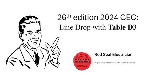 2024 26th edition CEC Using Table D3 Line Drop