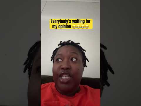 Everybody S Waiting For My Opinion