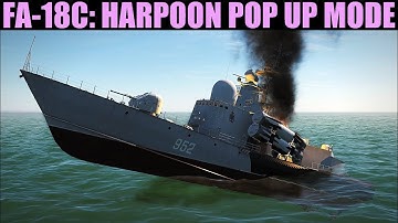 FA-18C Hornet: AGM-84D Harpoon (BOL Mode) Pop-Up Now Works | DCS WORLD