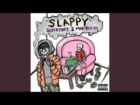 Watch Slappy (feat. SlickyBoy) on YouTube Watch Slappy (feat. SlickyBoy) on YouTube
