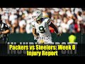 Packers vs Steelers: Week 8 Injury Report | Key Players Out, Questionable