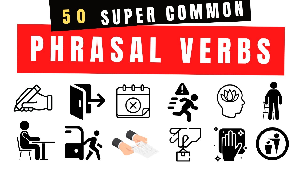 50 SUPER COMMON PHRASAL VERBS IN ENGLISH with definitions and examples ...