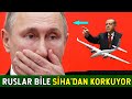 Türk SİHA’ları Rusların Ağzını Açık Bıraktı