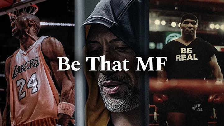 BE THAT MF 2.0 - Powerful Motivational Speech Video