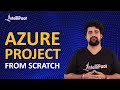 Azure Projects for Beginners | Azure Tutorial for Beginners | Intellipaat