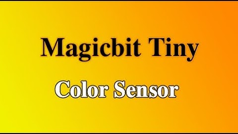 Magicbit Tiny - Color Sensor