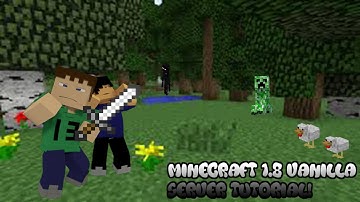 Minecraft 1.8 Vanilla Server Tutorial