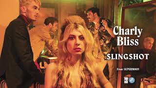 Watch Charly Bliss Slingshot video