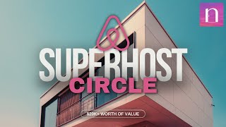 Airbnb Superhost Circle  Partner with a 7Figure Superhost!