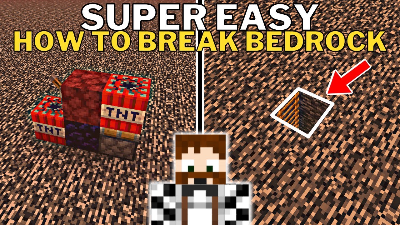 Who can break bedrock?