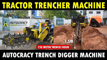 Tractor Trencher Machine | Autocracy Machinery | Trenching Machine / Trench Digging Machine