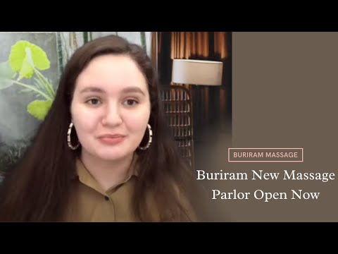 Buriram Massage Parlour Open Again in New Location || Best Buriram Massage