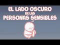 El Lado Oscuro de las Personas Altamente Sensibles (PAS) | Psych2Go ESPAÑOL