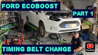 Ford B-Max 1.0 Eco boost Timing Belt Change Part 1